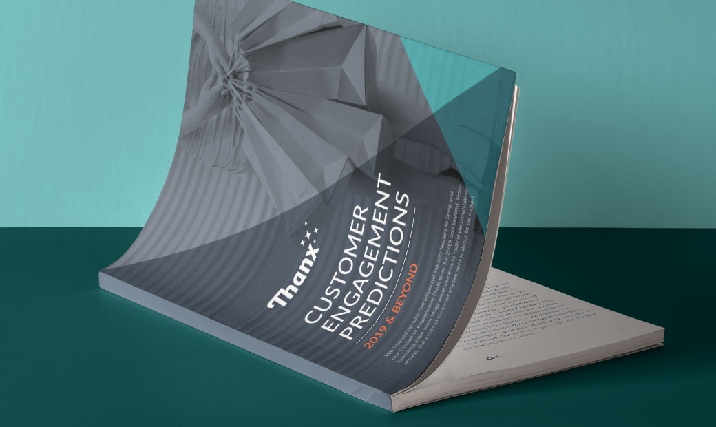 Customer Engagement Predictions for 2019 and Beyond Customer Engagement Predictions for 2019 and Beyond